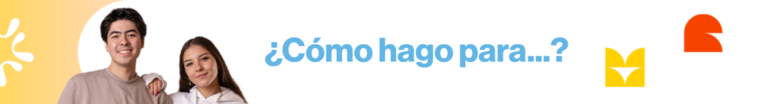 ¿Cómo hago para...?