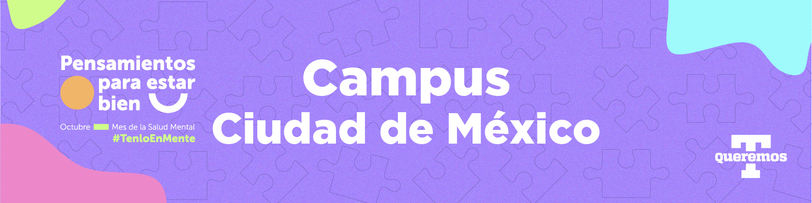 Mes de la Salud Mental 2022 Campus Ciudad de México
