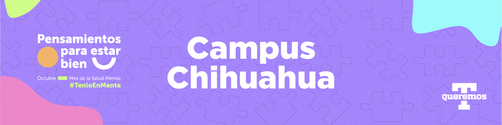 Mes de la Salud Mental 2022 Campus Chihuahua
