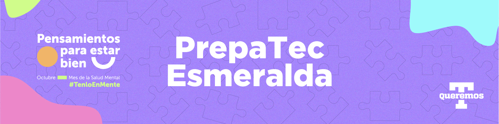 Mes de la Salud Mental 2022 PrepaTec Esmeralda