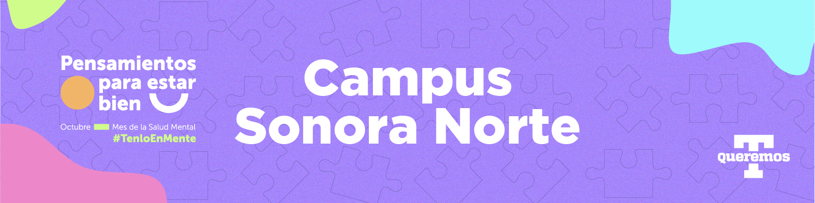 Mes de la Salud Mental 2022 Campus Sonora Norte 