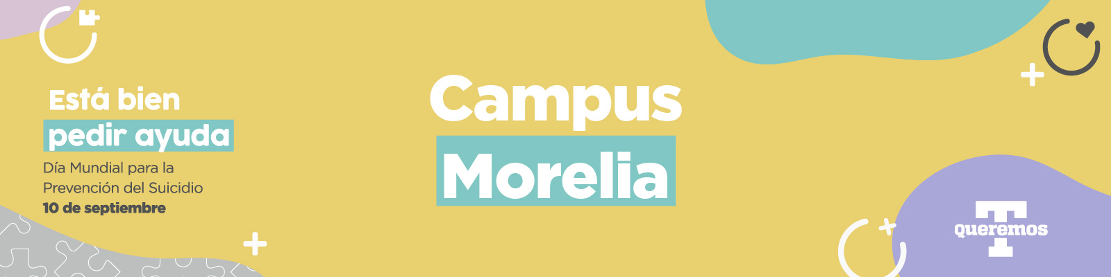 Día Internacional de Prevención del Suicidio 2022 Campus Morelia